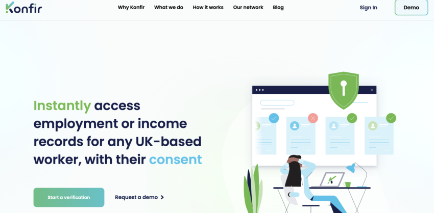 Konfir, a B2B SaaS platform that provides instant employment and income verifications has raised a £1.6m pre-seed round led by Triple Point ventures, who is backing founder Chris Milligan for a second time.